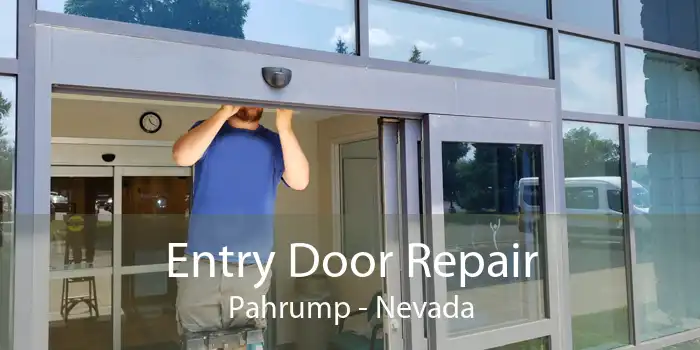 Entry Door Repair Pahrump - Nevada