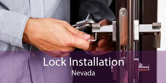 Lock Installation Nevada