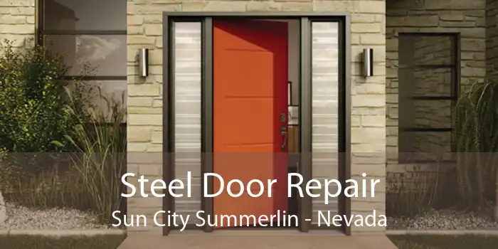 Steel Door Repair Sun City Summerlin - Nevada