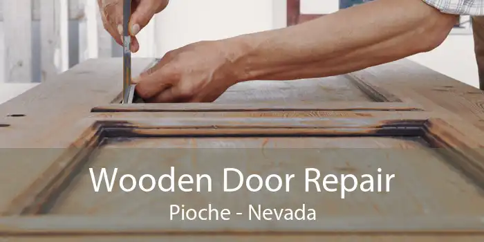 Wooden Door Repair Pioche - Nevada